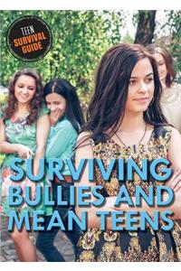 Surviving Bullies and Mean Teens