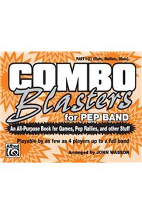 COMBO BLASTERS FOR PEP BAND PART I C