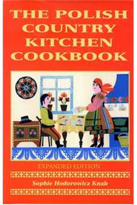 Polish Country Kitchen Cookbook (Expanded)