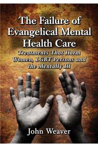Failure of Evangelical Mental Health Care