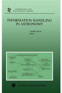 Information Handling in Astronomy