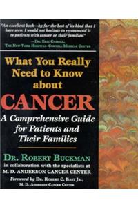 What You Really Need to Know about Cancer