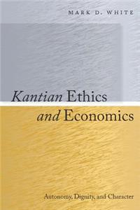 Kantian Ethics and Economics