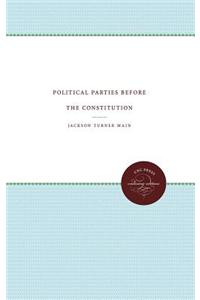 Political Parties before the Constitution