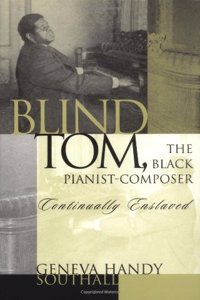 Blind Tom, the Black Pianist