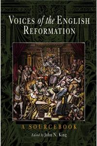 Voices of the English Reformation