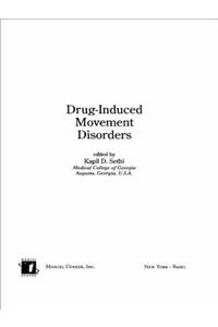 Drug-Induced Movement Disorders