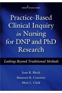 Practice-Based Clinical Inquiry in Nursing