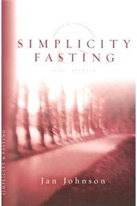 Simplicity & Fasting