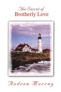 Secret of Brotherly Love, The