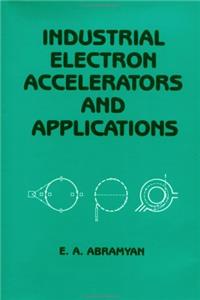 Industrial Electron Accelerators And Applications