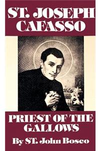 St. Joseph Cafasso: Priest of the Gallows