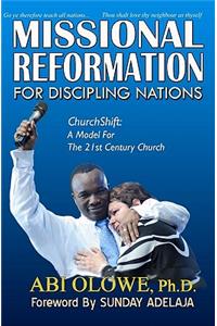 Missional Reformation for Discipling Nations