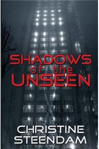 Shadows of the Unseen