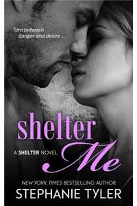 Shelter Me