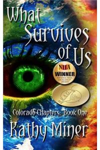 What Survives of Us