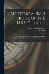 Mediterranean Cruise of the U.S.S. Chester