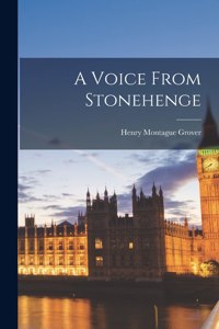 Voice From Stonehenge