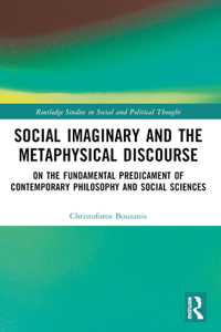 Social Imaginary and the Metaphysical Discourse