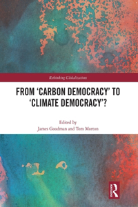 From ‘Carbon Democracy’ to ‘Climate Democracy’?