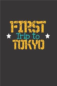 First Trip To Tokyo