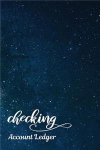 Checking Account Ledger: Checking Account Register,6 Column Personal Record Tracker Log Book, Milky Way Universe Background