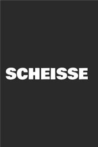 Scheisse