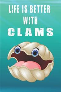 Life Is Better With Clams