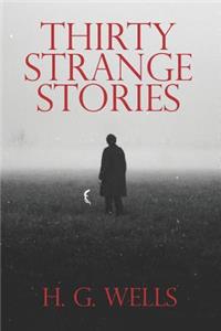 Thirty Strange Stories
