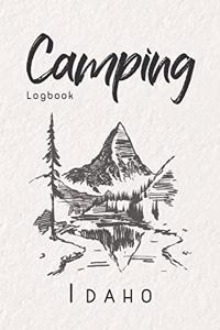 Camping Logbook Idaho: 6x9 Travel Journal or Diary for every Camper. Your memory book for Ideas, Notes, Experiences for your Trip to Idaho