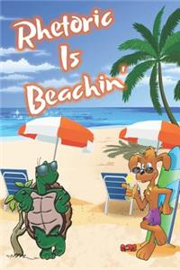 Rhetoric Is Beachin'