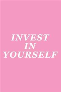 Invest In Yourself
