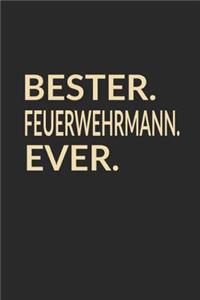 Bester Feuerwehrmann Ever