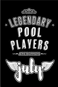 Legendary Pool Players are born in July