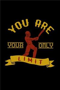 You are your only limit