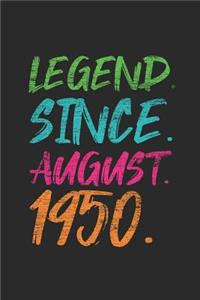 Legend Since August 1950