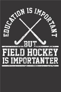 Field Hockey Sports Humor Notebook Journal