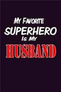 My Favorite Superhero IS My HuSband