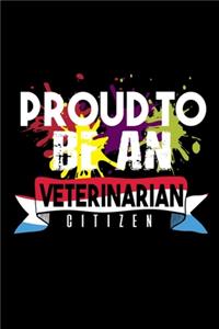 Proud to be a veterinarian citizen