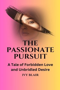 Passionate Pursuit