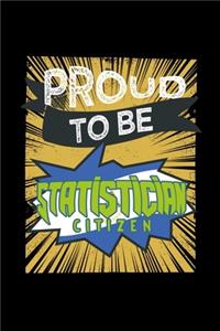 Proud to be statistician citizen