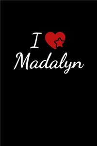 I love Madalyn