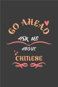 Go Ahead Ask Me About Chinese