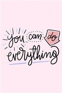 You Can Do Everything