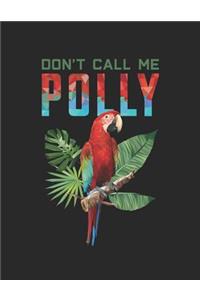Don't Call Me Polly