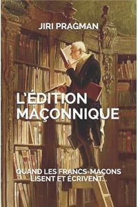 L'édition maçonnique