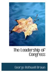 The Leadership of Congress