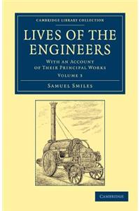 Lives of the Engineers - Volume 3