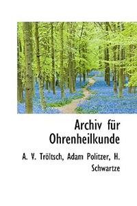 Archiv F R Ohrenheilkunde