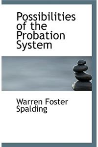 Possibilities of the Probation System